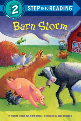 Barn Storm (Step into Reading) By Charles Ghigna, Debra Ghigna, Diane Greenseid (Illustrator) Cover Image