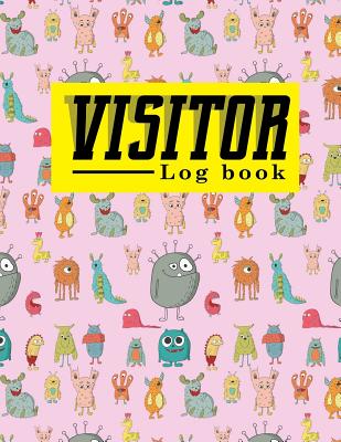 Visitor Log Book: Guest Sign In And Sign Out Register For Offices And Businesses, Record Visitor Date, Purpose Of Visit, Signature , Time In And Out