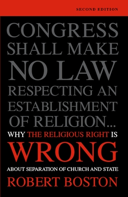 Why the Religious Right Is Wrong About Separation of Church and State By Robert Boston Cover Image