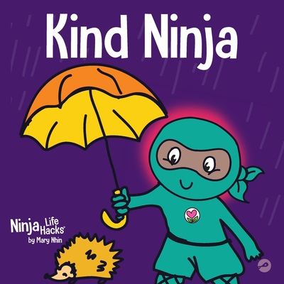 Kind Ninja: A Children's Book About Kindness Cover Image