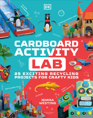 Cardboard Activity Lab (Maker Lab) By Jemma Westing Cover Image