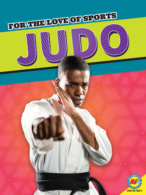 Judo (For the Love of Sports) By Rennay Craats Cover Image