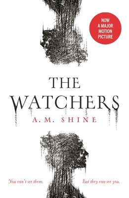 The Watchers By A.M. Shine Cover Image