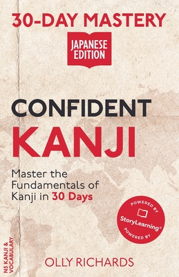 30-Day Mastery: Confident Kanji Japanese Edition Cover Image