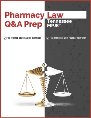Pharmacy Law Q&A Prep: Tennessee MPJE Cover Image