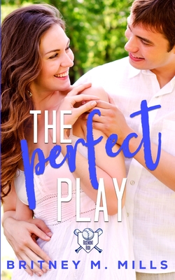 The Perfect Play: A Boy Next Door Young Adult Romance Cover Image