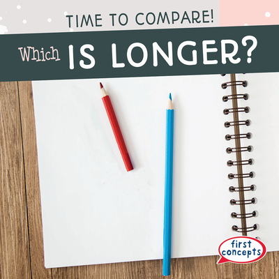 Which Is Longer? By Jagger Youssef Cover Image