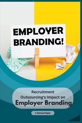 Recruitment Outsourcing's Impact on Employer Branding Cover Image