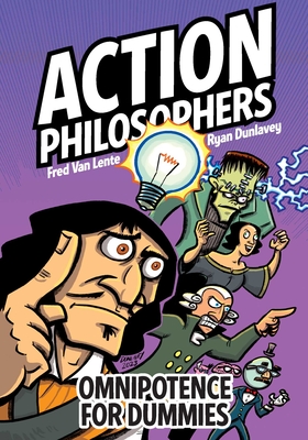 Action Philosophers: Omnipotence For Dummies