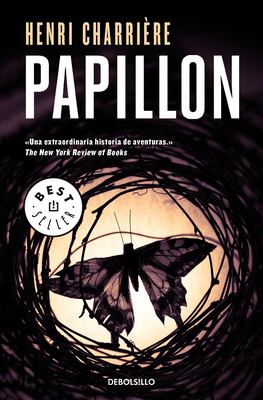 Papillon (Spanish Edition) By Henri Charriere Cover Image