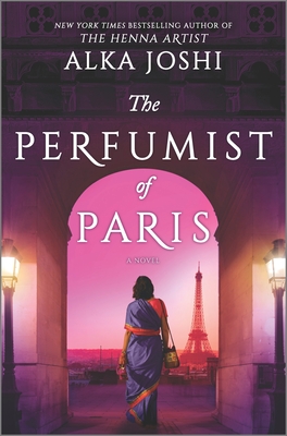 The Perfumist of Paris: A Novel from the Bestselling Author of the Henna Artist cover