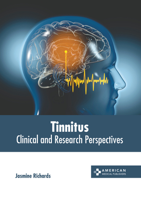Cover for Tinnitus: Clinical and Research Perspectives