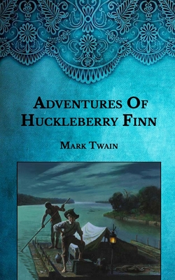 Adventures Of Huckleberry Finn