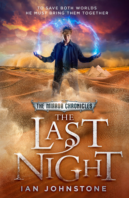 The Last Night (Mirror Chronicles #3) By Ian Johnstone Cover Image