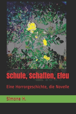 Schule, Schatten, Efeu