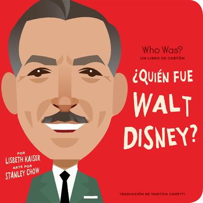 ¿Quién fue Walt Disney?: ¿Quién fue? Un libro de cartón (Who Was? Board Books)