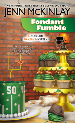 Fondant Fumble (Cupcake Bakery Mystery #16)