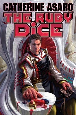 The Ruby Dice (Skolian Empire #15) By Catherine Asaro Cover Image