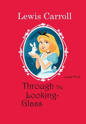 Through the Looking-Glass