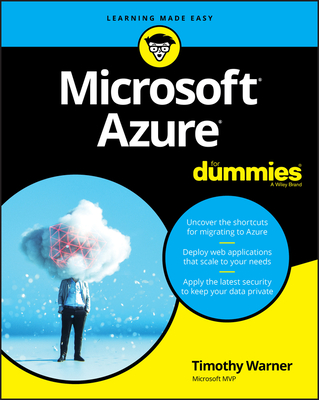 Microsoft Azure for Dummies By Timothy L. Warner Cover Image
