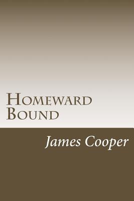 Homeward Bound By James Fenimore Cooper Cover Image