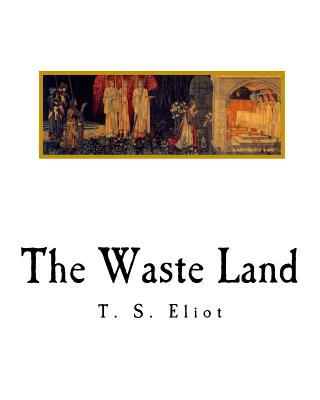 The Waste Land (Classic Poetry)