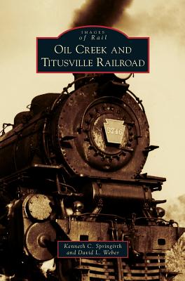 Oil Creek and Titusville Railroad Cover Image