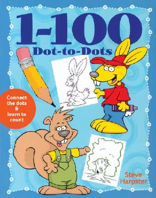 1-100 Dot-To-Dots By Steve Harpster Cover Image