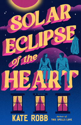 Solar Eclipse of the Heart: A Novel (Dial Delights)