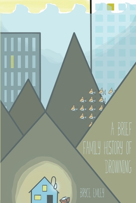 Cover for A Brief Family History of Drowning