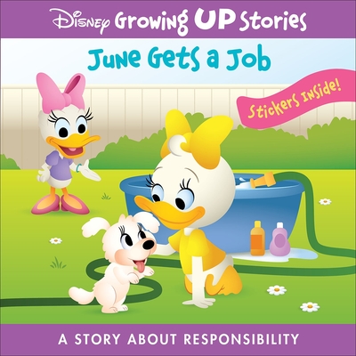 Disney Growing Up Stories: June Gets a Job a Story about Responsibility By Jerrod Maruyama (Illustrator), Pi Kids Cover Image