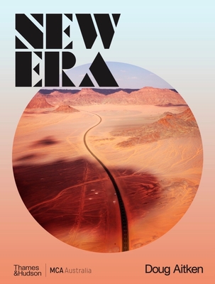 Doug Aitken: New Era By Rachel Kent Cover Image