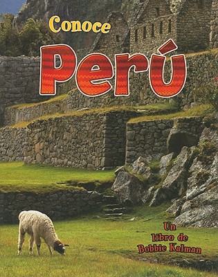 Conoce Perú (Spotlight on Peru) Cover Image