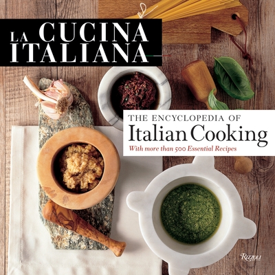 La Cucina Italiana: The Encyclopedia of Italian Cooking Cover Image