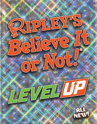 Ripley's Believe It Or Not! Level Up (ANNUAL #20) By Ripley's Believe It Or Not! (Compiled by) Cover Image
