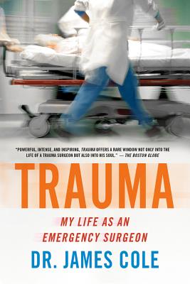 Trauma: My Life as an Emergency Surgeon Cover Image