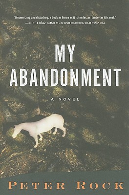 Cover Image for My Abandonment: A Novel