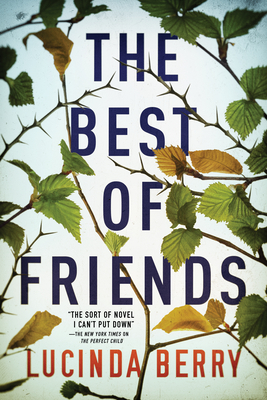 The Best of Friends By Lucinda Berry Cover Image