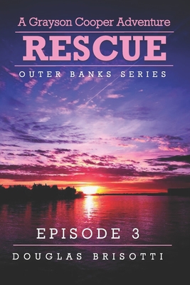Rescue: A Grayson Cooper Adventure (Outer Banks #3)
