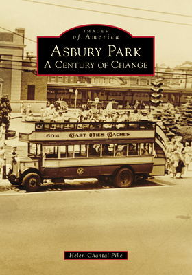 Asbury Park: A Century of Change (Images of America) Cover Image