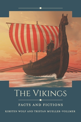 The Vikings: Facts and Fictions Cover Image