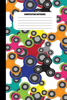 Composition Notebook: Fidget Spinners in Many Colors and Sizes (100 Pages, College Ruled) By Sutherland Creek Cover Image