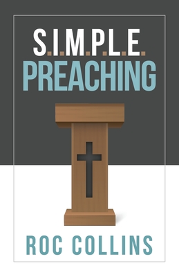 Simple Preaching By Roy (roc) Collins Cover Image