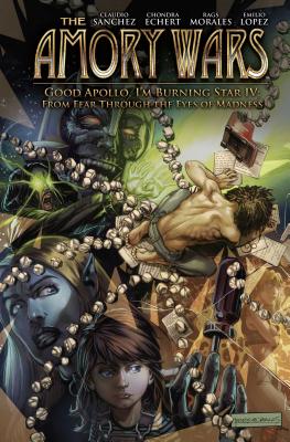 The Amory Wars: Good Apollo, I'm Burning Star IV Ultimate Edition By Claudio Sanchez, Chondra Echert, Rags Morales (Illustrator) Cover Image
