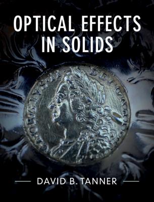 Optical Effects in Solids By David B. Tanner Cover Image