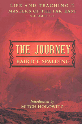 The Journey: Life and Teaching of the Masters of the Far East Volumes 1-3 (a Single Edition) (Life & Teaching of the Masters of the Far East) Cover Image