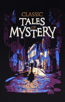 Classic Tales of Mystery (Leather-bound Classics)