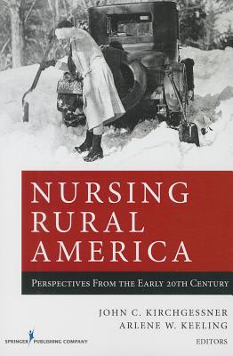Nursing Rural America: Perspectives from the Early 20th Century Cover Image