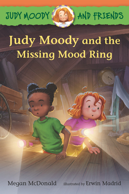 Judy Moody and Friends: Judy Moody and the Missing Mood Ring By Megan McDonald, Erwin Madrid (Illustrator) Cover Image