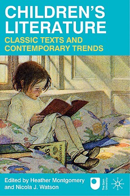 Children's Literature: Classic Texts and Contemporary Trends Cover Image
